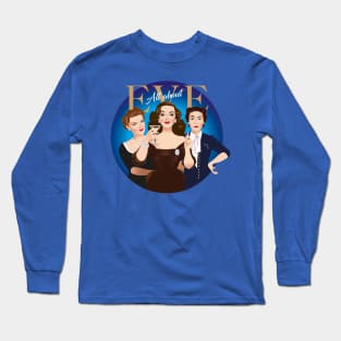 All about Eve Long Sleeve T-Shirt